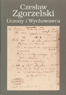 Uczony i wychowawca - Biografie i autobiografie - miniaturka - grafika 1