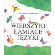 Książki medyczne - Media Rodzina Małgorzata Strzałkowska Wierszyki łamiące języki - miniaturka - grafika 1