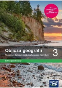 Nowa era Oblicza geografii 3. Liceum i technikum. Podręcznik. Zakres podstawowy - Podręczniki dla liceum - miniaturka - grafika 2