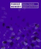 Książki o kulturze i sztuce - Pamięć. Rejestry i terytoria - miniaturka - grafika 1
