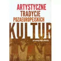 Artystyczne tradycje pozaeuropejskich kultur - Tako - Książki o kulturze i sztuce - miniaturka - grafika 1