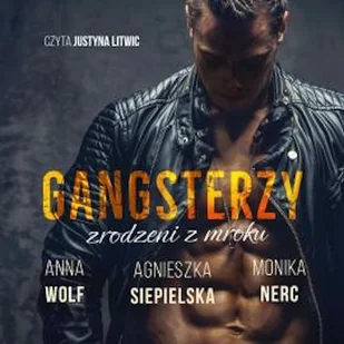 Gangsterzy zrodzeni z mroku - Audiobooki - romanse Gangsterzy zrodzeni z mroku - Audiobooki - romanse - miniaturka - grafika 1