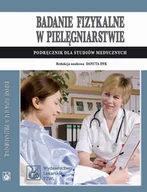 E-booki - nauka - Badanie fizykalne w pielęgniarstwie. Podręcznik dla studiów medycznych - miniaturka - grafika 1