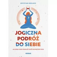 Zdrowie - poradniki - sensus Jogiczna podróż do siebie - Krystian Mesjasz - miniaturka - grafika 1