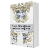Książki medyczne - Pacjent stomatologiczny w wieku rozwojowym - miniaturka - grafika 1
