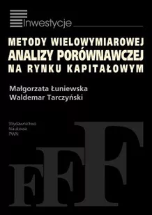 Metody wielowymiarowej analizy porównawczej na rynku kapitałowym - Waldemar Tarczyński, Małgorzata Łuniewska - Historia Polski - miniaturka - grafika 1