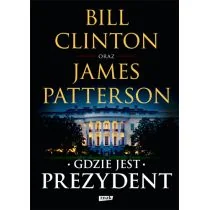 Bill Clinton Gdzie jest Prezydent BLACK FRIDAY | Drugi produkt 50% taniej | Sprawdź szczegóły promocji! BEZPŁATNY ODBIÓR w 130 księgarniach lub wysyłka za 3,99 zł - Thrillery - miniaturka - grafika 1