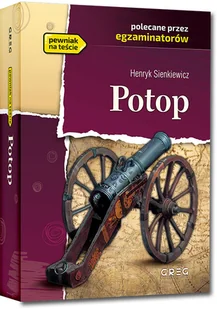 Greg Potop - lektury z omówieniem, gimnazjum - Henryk Sienkiewicz - Lektury gimnazjum - miniaturka - grafika 4