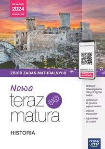 NOWA Teraz matura. Historia. Do matury 2024. Zbiór zadań maturalnych z materiałami cyfrowymi - Pomoce naukowe - miniaturka - grafika 1