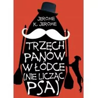 Proza - Trzech Panów W Łódce [Nie Licząc Psa] Jerome Kjerome - miniaturka - grafika 1