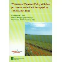 Wyzwania Wspólnej Polityki Rolnej po rozszerzeniu Unii Europejskiej 1 maja 2004 roku - Rolnictwo i przemysł - miniaturka - grafika 1