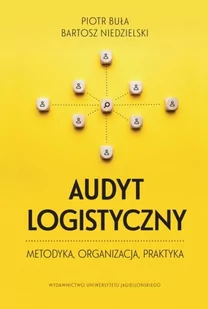 Wydawnictwo Uniwersytetu Jagiellońskiego Audyt logistyczny Metodyka organizacja praktyka - Finanse, księgowość, bankowość - miniaturka - grafika 1