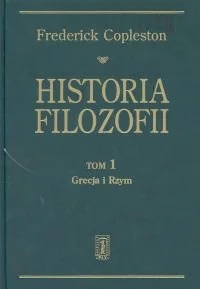 Historia filozofii. Tom 1. Grecja i Rzym - Filozofia i socjologia - miniaturka - grafika 1