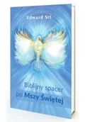 Religia i religioznawstwo - Biblijny spacer po Mszy Świętej - miniaturka - grafika 1