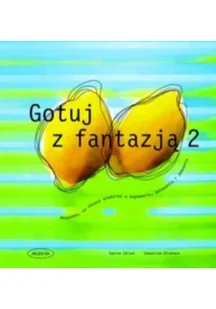 Muza Gotuj z fantazją 2 - Książki kucharskie - miniaturka - grafika 2