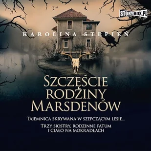 Szczęście rodziny Marsdenów Karolina Stępień - Audiobooki - kryminał, sensacja, thriller - miniaturka - grafika 1