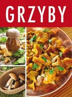 Książki kucharskie - Grzyby. Do koszyka i do garnka - miniaturka - grafika 1