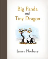 Pozostałe książki - Penguin Group Big Panda and Tiny Dragon: James Norbury - miniaturka - grafika 1