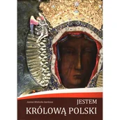 Religia i religioznawstwo - Jestem Królową Polski - miniaturka - grafika 1