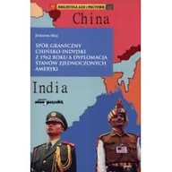 Historia Polski - Joanna Maj Spór graniczny chińsko-indyjski z 1962 roku a dyplomacja Stanów Zjednoczonych Ameryki - miniaturka - grafika 1
