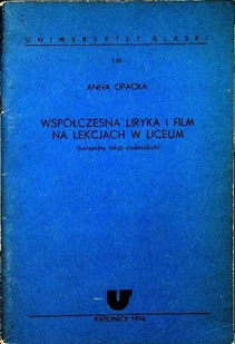 Współczesna liryka i film na lekcjach w liceum - Książki o kulturze i sztuce - miniaturka - grafika 1