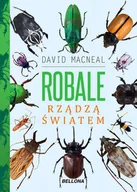 Literatura popularno naukowa dla młodzieży - David MacNeal Robale rządzą światem - miniaturka - grafika 1