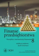 Finanse, księgowość, bankowość - Oficyna Wydawnicza SGH Finanse przedsiębiorstwa 8 Narzędzia i mechanizmy finansowe - miniaturka - grafika 1