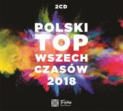 Składanki muzyczne - Polski Top Wszech Czasów 2018 - miniaturka - grafika 1