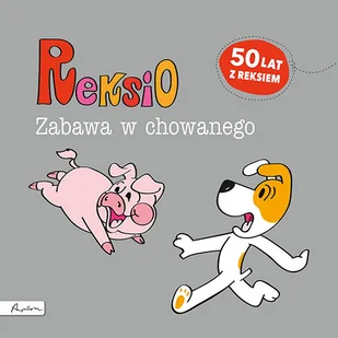 Reksio. Zabawa w chowanego - Wierszyki, rymowanki, piosenki - miniaturka - grafika 1