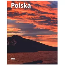 Bosz praca zbiorowa Polska od morza do gór (wersja polska) - Albumy krajoznawcze - miniaturka - grafika 1