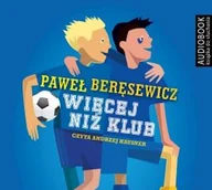 Audiobooki dla dzieci i młodzieży - Więcej niż klub Paweł Beręsewicz - miniaturka - grafika 1