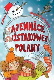 Bis Tajemnice Świstakowej Polany - Magda Podbylska - Powieści i opowiadania - miniaturka - grafika 1