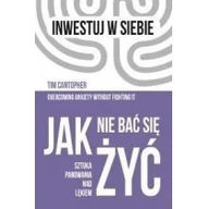Psychologia - Jak nie bać się żyć. Sztuka panowania nad lękiem - miniaturka - grafika 1