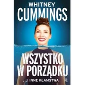 Biografie i autobiografie - Wszystko w porządku ...i inne kłamstwa - miniaturka - grafika 1