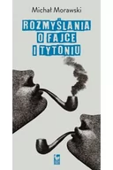 Publicystyka - Iskry Rozmyslania o fajce i tytoniu Michał Morawski - miniaturka - grafika 1