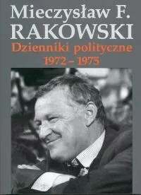 Dzienniki Polityczne 1972-1975 - Pamiętniki, dzienniki, listy - miniaturka - grafika 1