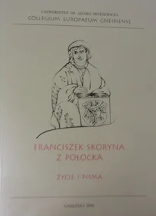 Franciszek Skoryna z Połocka Życie i pisma - Biografie i autobiografie - miniaturka - grafika 1