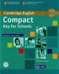 Compact Key for Schools Workbook without answers z płytą CD - Treloar Frances - Książki do nauki języka angielskiego - miniaturka - grafika 1