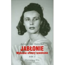 Jabłonie. Wybrane utwory sceniczne. Tom 1 - Biografie i autobiografie Jabłonie. Wybrane utwory sceniczne. Tom 1 - Biografie i autobiografie - miniaturka - grafika 1