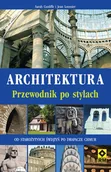Książki o kulturze i sztuce - Architektura. Przewodnik po stylach - miniaturka - grafika 1
