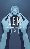 Powieści - Wydawnictwo Literackie Szpital przemienienia - Stanisław Lem - miniaturka - grafika 1