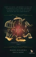 Romanse - Polina. Seria Lamour et la haine. Tom 2 - Edyta Kene, Magda Kukawska - książka - miniaturka - grafika 1