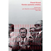 Historia Polski - Kowal Paweł Koniec systemu władzy - miniaturka - grafika 1