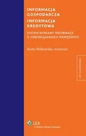 Prawo - Informacja gospodarcza Informacja kredytowa System wymiany informacji o zobowiązaniach pieniężnych Beata Bińkowska-Artowicz - miniaturka - grafika 1