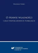 Prawo - Walerian Pańko `O prawie własności i jego współczesnych funkcjach` Walerian Pańko - miniaturka - grafika 1