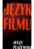 Książki o kinie i teatrze - Język filmu - miniaturka - grafika 1