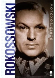Rokossowski - Historia świata - miniaturka - grafika 2