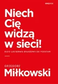 Biznes - Grzegorz Miłkowski Niech Cię widzą w sieci! Blog lub serwis branżowy od podstaw - miniaturka - grafika 1