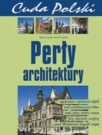 Albumy krajoznawcze - Cuda Polski. Perły Architektury - miniaturka - grafika 1