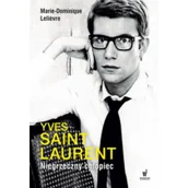 Biografie i autobiografie - Dolnośląskie Lelievre Marie-Dominique Yves Saint Laurent Niegrzeczny chłopiec - miniaturka - grafika 1